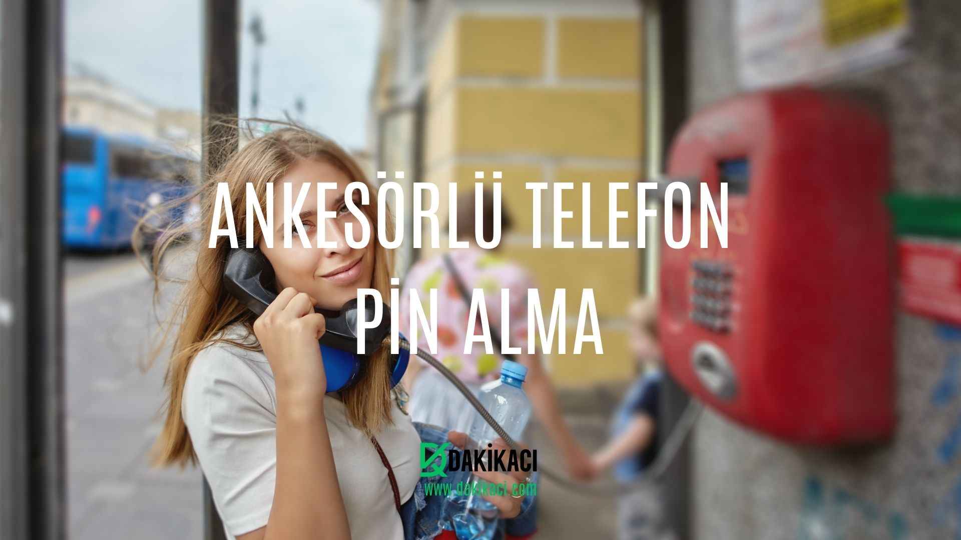 ANKESÖRLÜ TELEFON PİN ALMA